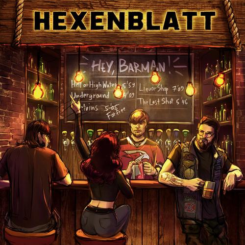 Hexenblatt - Hey, Barman! (2023)