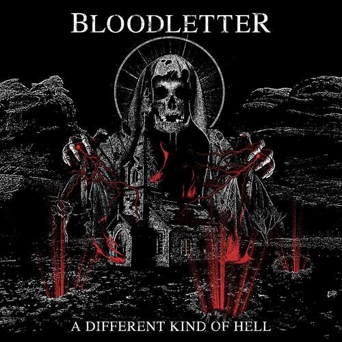 Bloodletter - A Different Kind of Hell (2023)