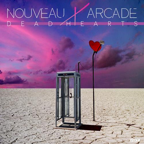 Nouveau Arcade - Dead Hearts (2023)