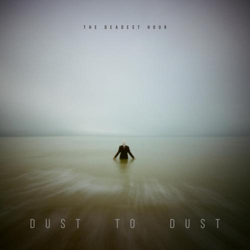 The Deadest Hour - Dust to Dust (2023)
