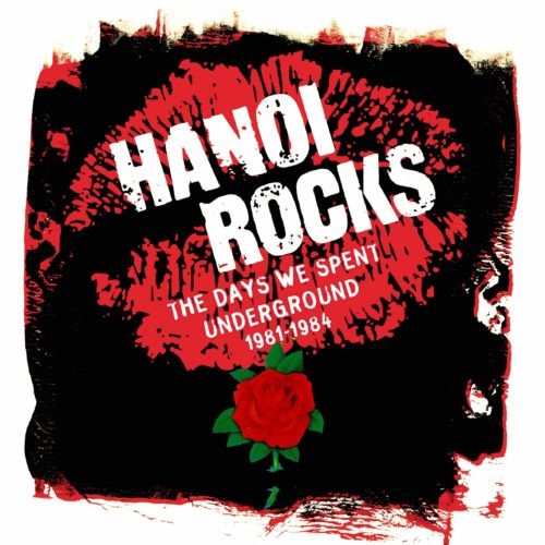 Hanoi Rocks  The Days We Spent Underground 1981-1984 (2023) (Box Set)