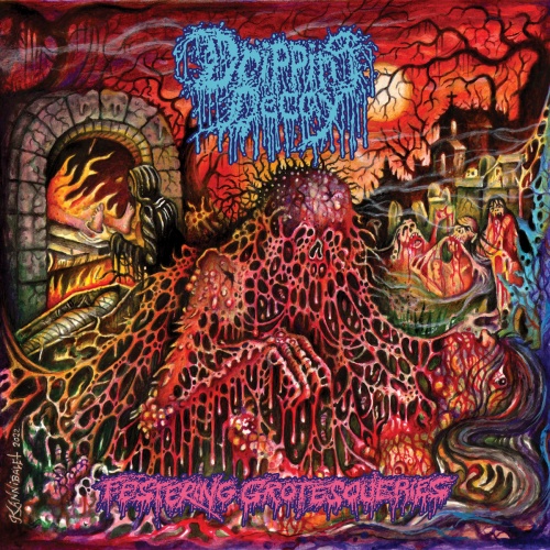 Dripping Decay - Festering Grotesqueries (2023)