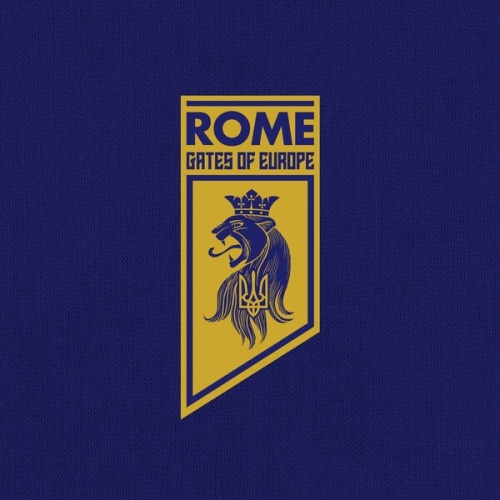 ROME - GATES OF EUROPE (2023) +  Live in Kyiv 2023  + Tour Dates