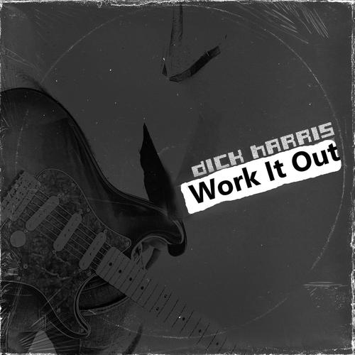 Dick Harris - Work It Out (2023)