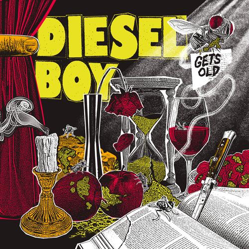 Diesel Boy - Gets Old (2023)