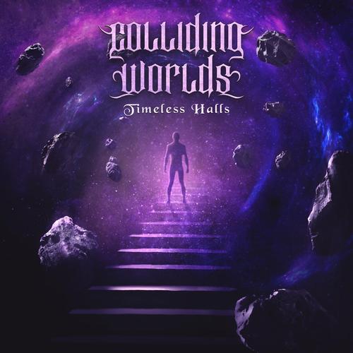 Colliding Worlds - Timeless Halls (2023)