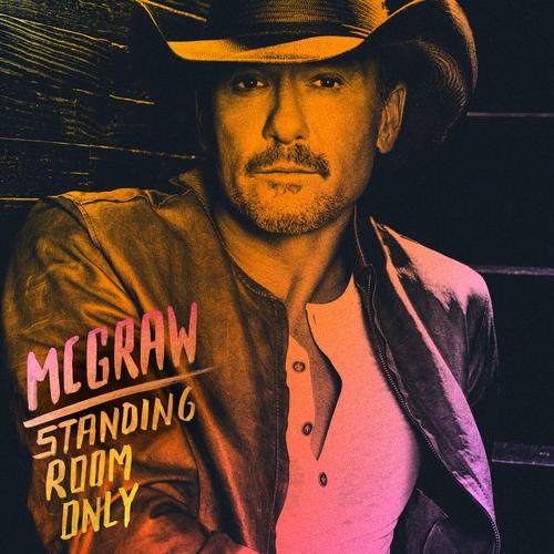 Tim McGraw - Standing Room Only (2023)