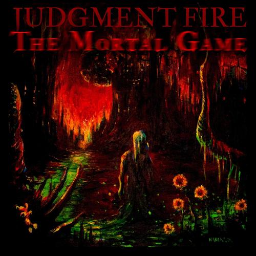 Judgment Fire - The Mortal Game (2023)