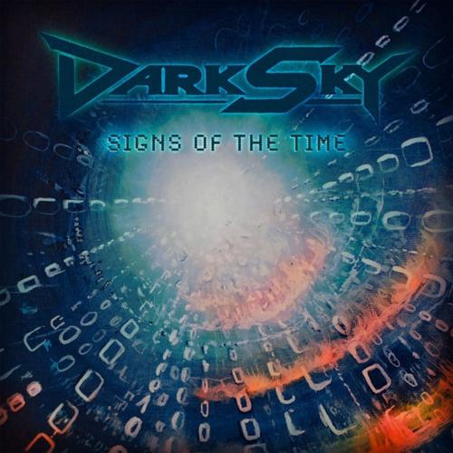 Dark Sky - Signs of the Time (2023)