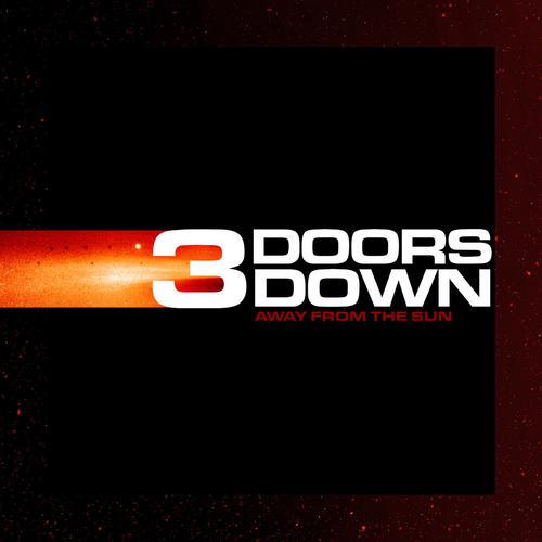 3 Doors Down - Away From The Sun (Deluxe) (2002/2023)