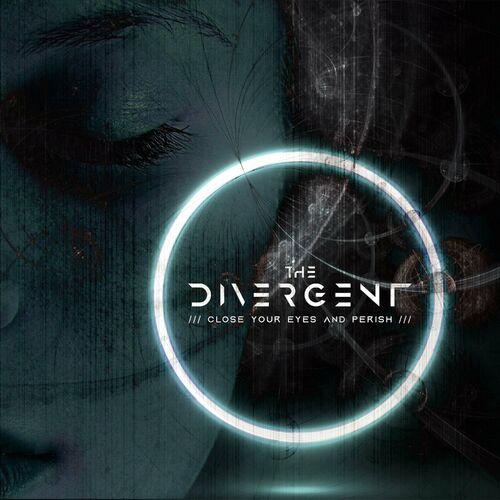 The Divergent - Close Your Eyes and Perish [EP] (2023)