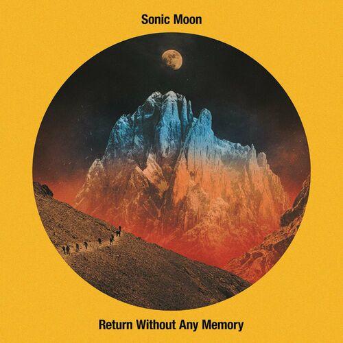 Sonic Moon - Return Without Any Memory (2023)