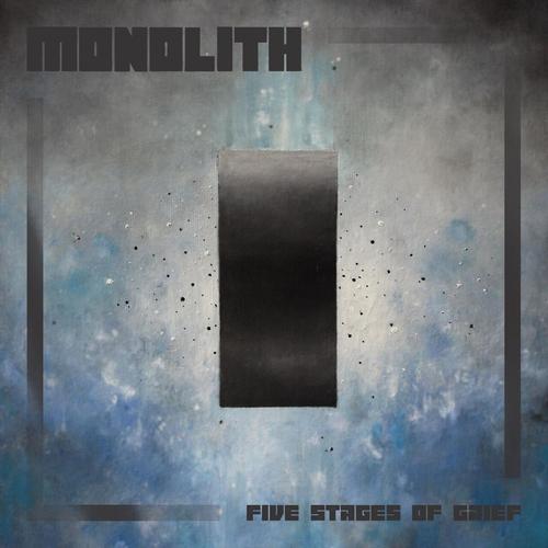 Monolith - Five Stages of Grief (2023)