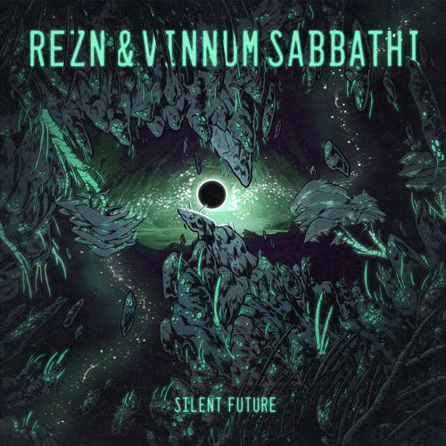 Rezn / Vinnum Sabbathi - Silent Future (2023)