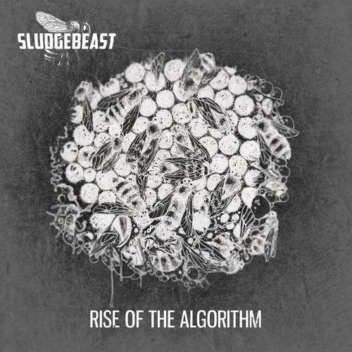 Sludgebeast - Rise of the Algorithm (2023)
