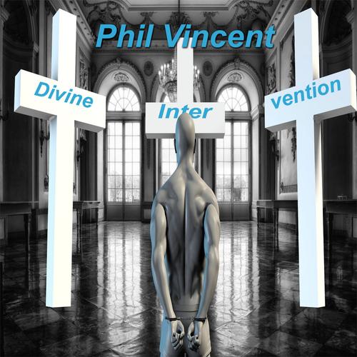 Phil Vincent - Divine Intervention (2023)