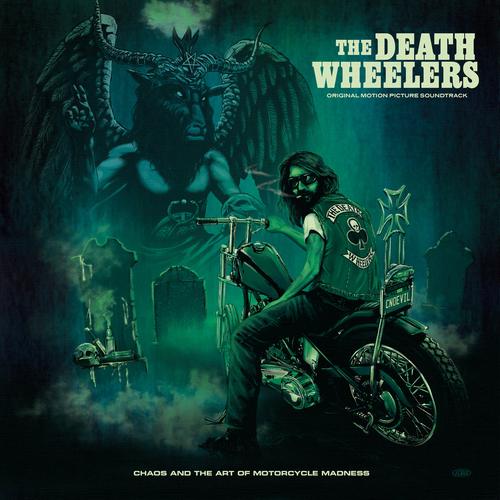 The Death Wheelers - Chaos And The Art Of Motorcycle Madness (2023)