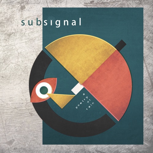 Subsignal - A Poetry of Rain (2023)
