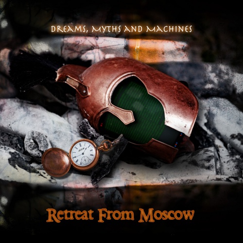 Retreat From Moscow - Dreams, Myths and Machines (2023)