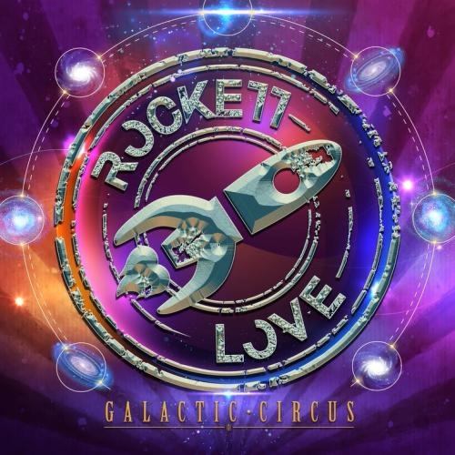Rocket Love - Galactic Circus (2023)