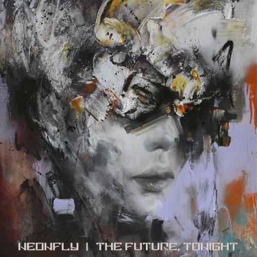 Neonfly - The Future, Tonight [Limited Edition] (2021)