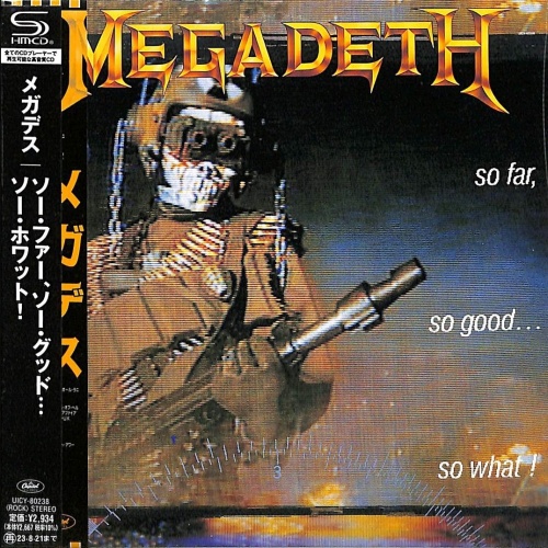 MEGADETH - So Far, So Good… So What! [Japan SHM-CD miniLP remastered + bonus] (2023)