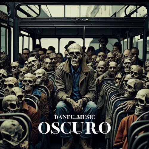 Daneu Music - Oscuro (2023)