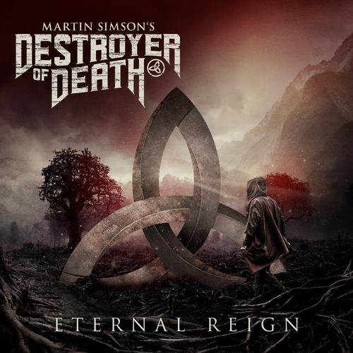 Martin Simson’s Destroyer of Death - Eternal Reign (2023)
