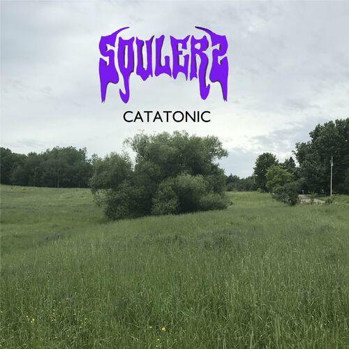 Soulers - Catatonic (2023)