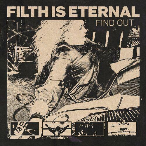 Filth is Eternal - Find Out (2023)
