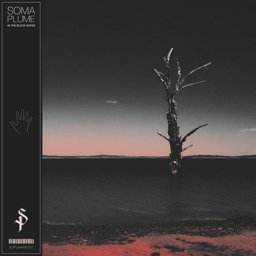 Soma Plume - In The Black Water (2023)