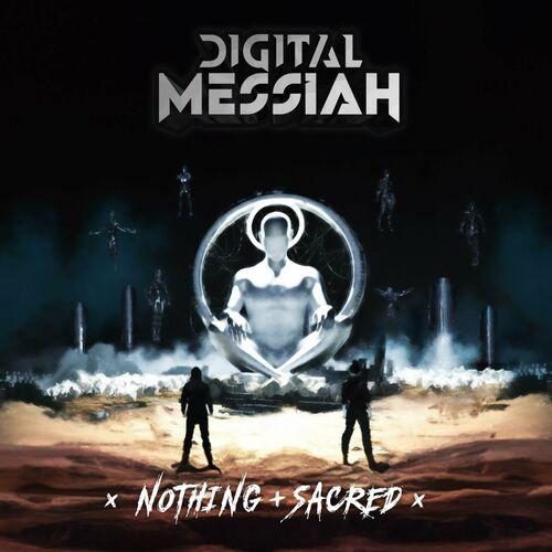 Digital Messiah - Nothing Sacred (2023)