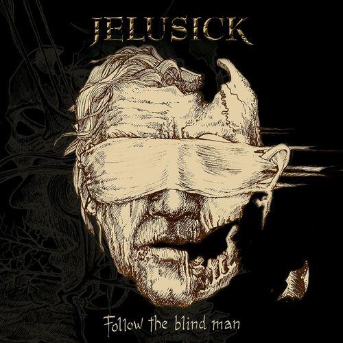 JELUSICK - Follow the Blind Man (2023) + Hi-Res