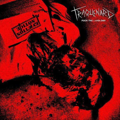 TRAQUENARD - Fuck The Landlord [EP] (2023)