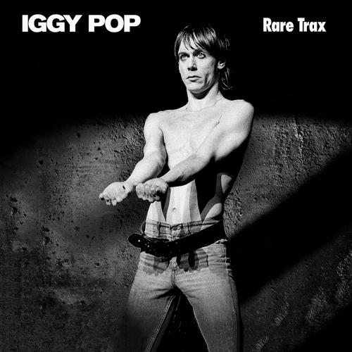 Iggy Pop - Rare Trax (2023 Remaster) (2023)