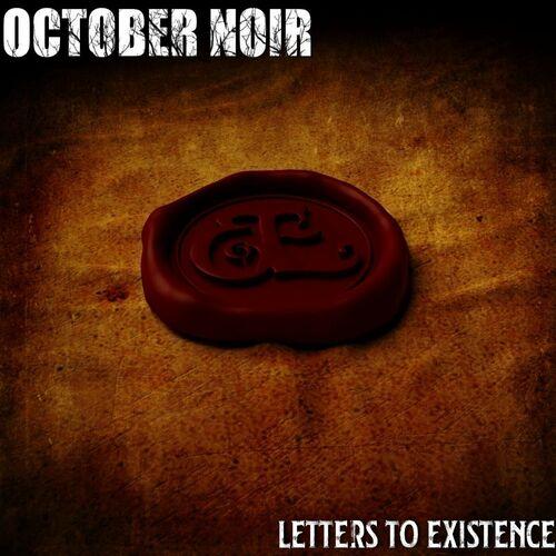 October Noir - Letters to Existence (2023)