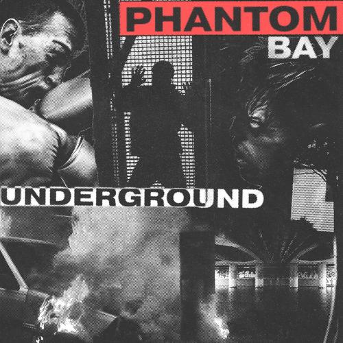 Phantom Bay - Underground [ep] (2023)