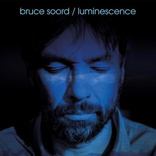 Bruce Soord - Luminescence (2023)
