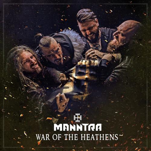 Manntra - War Of The Heathens (2023)