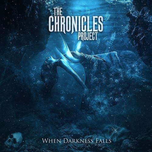 The Chronicles Project - Whn Drknss Flls (2015)