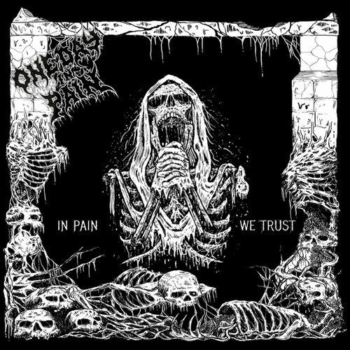 ONE DAY IN PAIN - IN PAIN WE TRUST (2023)
