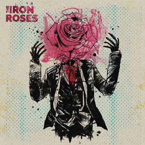 The Iron Roses - The Iron Roses (2023)