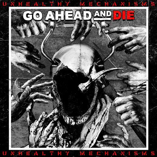 Go Ahead And Die (Max Cavalera) - Unhealthy Mechanisms (2023)