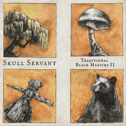 Skull Servant - Traditional Black Magicks II [EP] (2023)