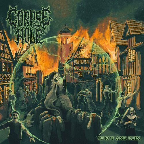 Corpse Hole - Of Rot And Ruin [EP] (2023)