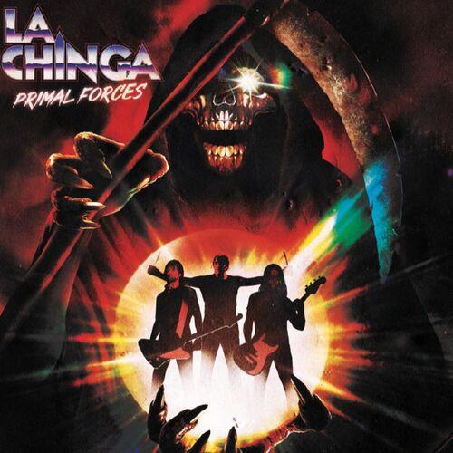 La Chinga - Primal Forces (2023)