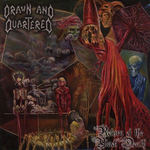 Drawn and Quartered - Return of the Black Death (Deluxe) (2023)