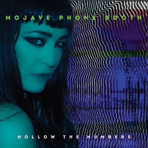 Mojave Phone Booth - Hollow the Numbers (Deluxe) (2023)