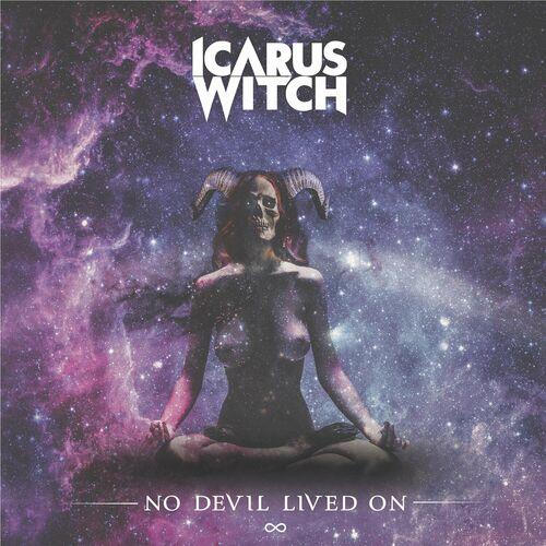 Icarus Witch - No Devil Lived On (2023)