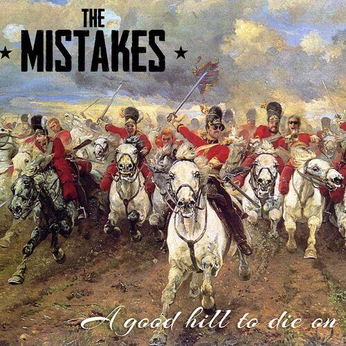 The Mistakes - A good Hill to Die on (2023)
